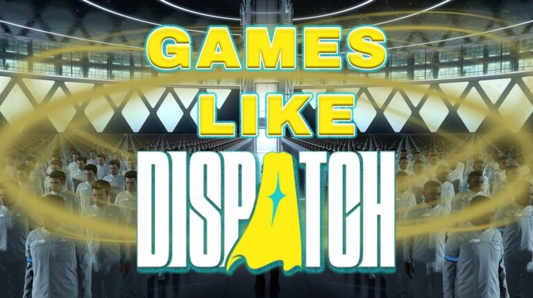 20 Games Like Dispatch – Narrative Adventures You’ll Love in 2026