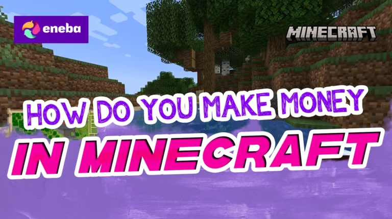 How Do You Make Money in Minecraft?