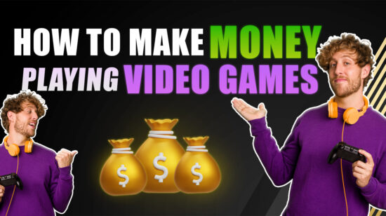 How to Make Money Playing Video Games: 6 Proven Ways to Earn Real Income in 2026