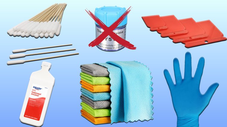 Materials for removal of thermal paste: Isopropyl alcohol, Microfiber cloths, Cotton swabs, Plastic scraper and Disposable gloves.