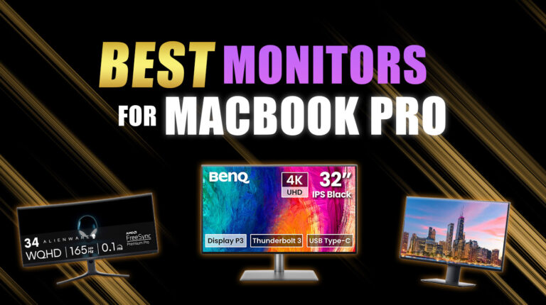 9 Best Monitors for MacBook Pro in 2025 – Smooth & Seamless