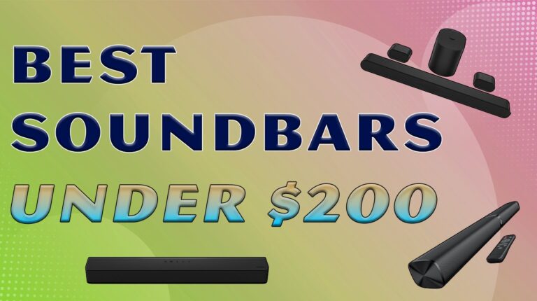 9 Best Soundbars under $200 – Clear, Powerful Audio in 2025