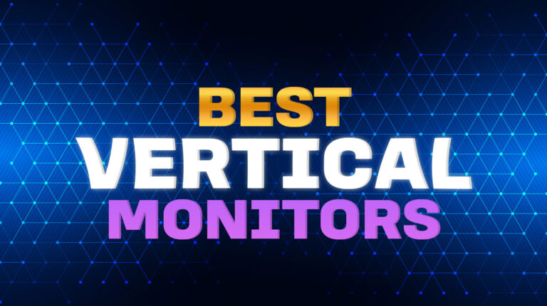 9 Best Vertical Monitors for Coding, Gaming, and Office Work in 2025