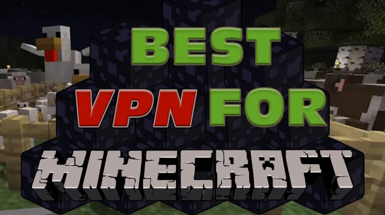 10 Best VPNs for Minecraft in 2025: Bypass IP Bans & Avoid Lag