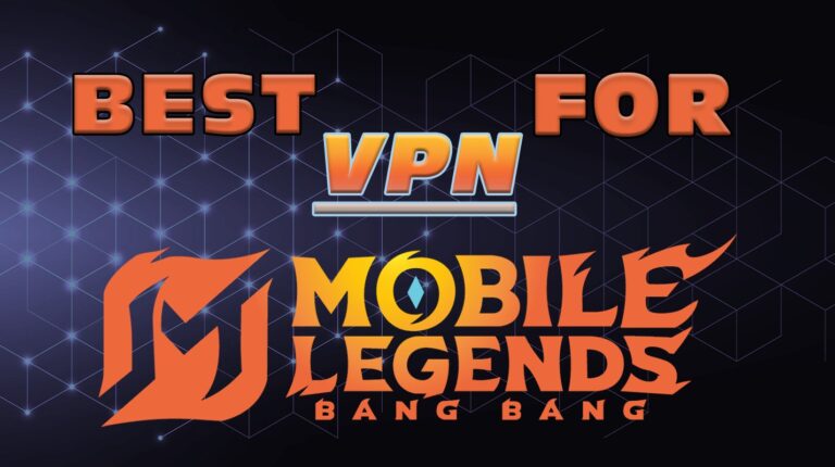 5 Best VPNs for Mobile Legends: Dominate the Arena