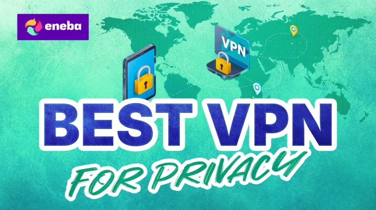 10 Best VPNs for Privacy: Top VPNs for Online Security in 2026