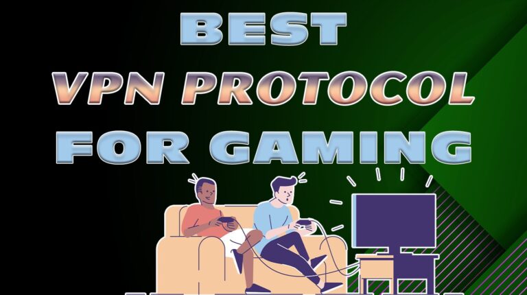 Best VPN Protocol for Gaming: Performance Comparison Guide