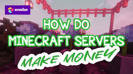 How Do Minecraft Servers Make Money? (Complete Guide)