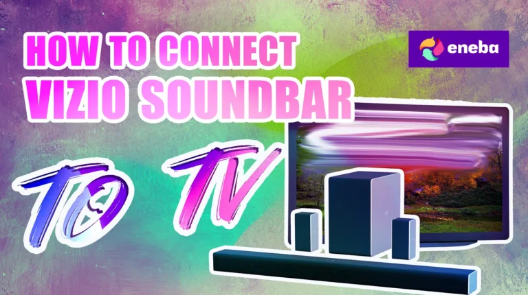 How to Connect Vizio Soundbar to TV: Simple Setup Guide
