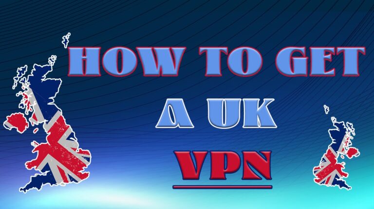 How to Get a UK VPN: Quick Setup Guide for Any Device