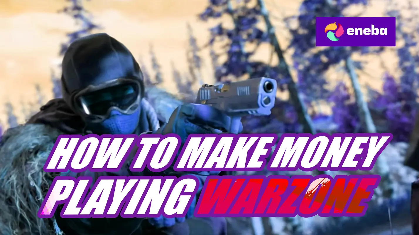 How To Make Money Playing Warzone 2026 Proven Methods How To Make Money Playing Warzone 1.webp