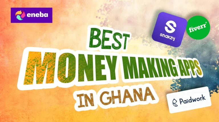 Die besten Apps zum Geldverdienen in Ghana: Verdiene 2026 Geld mit deinem Handy