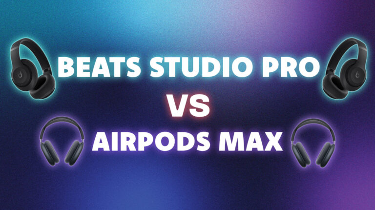 Beats Studio Pro vs AirPods Max: Which Premium Headphones Should You Buy?