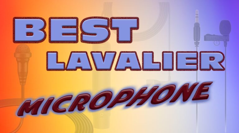 Best Lavalier Microphone in 2026: Top Options for Clear Audio, Anywhere