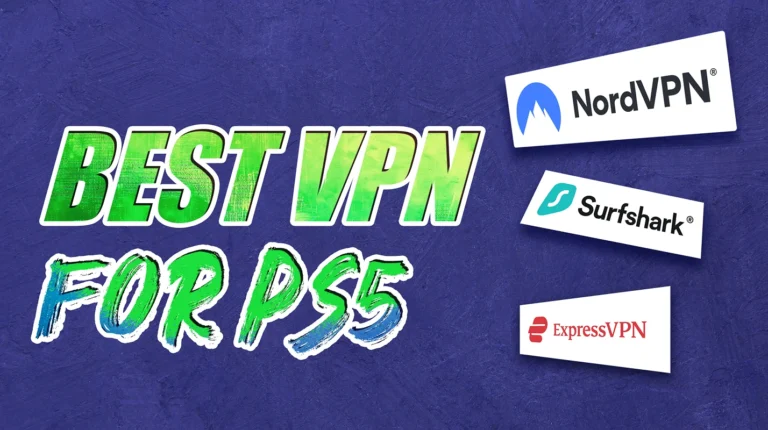 Best VPN for PS5: The Practical Guide, Not the Fantasy Version