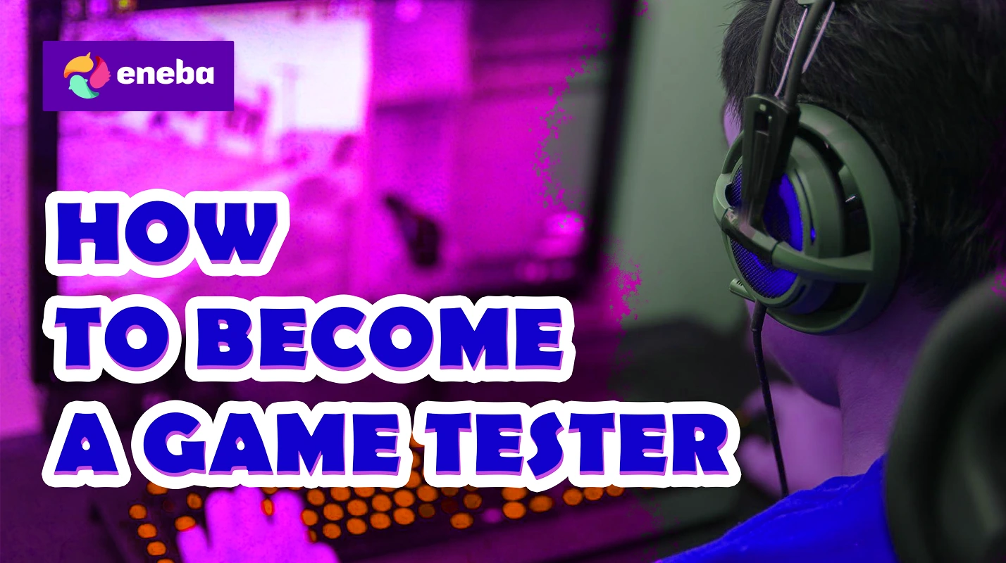 How To Become A Game Tester Complete 2026 Career Guide How To Become A Game Tester.webp