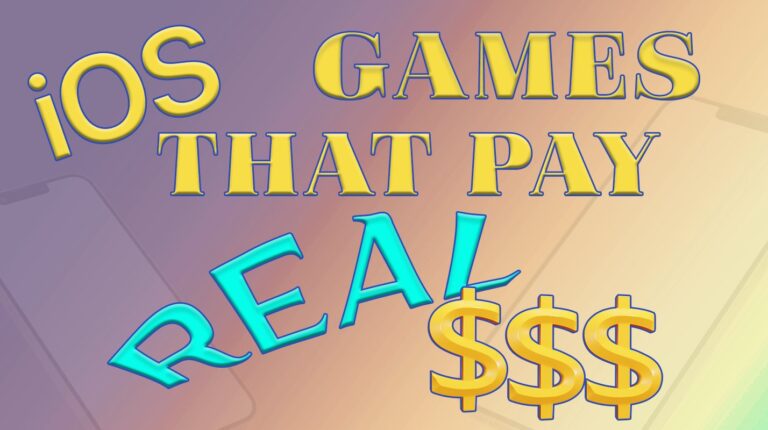 iOS Games That Pay Real Money: How to Earn Cash While You Play