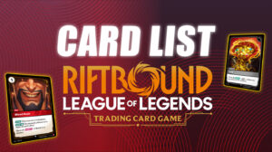 Riftbound Card List for 2026 – Full Prices, Rarities and Deck Tips