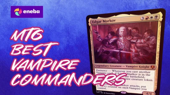 15 Best Vampire Commanders in MTG: 2026 Typal Meta Standouts