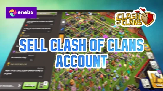 How to Sell Clash of Clans Account Details: 2026 Full Guide
