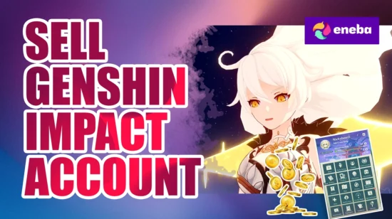 How to Sell Genshin Impact Account: Full Details for 2026