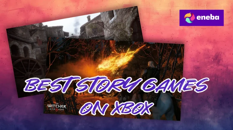 17 Best Story Games on Xbox | 2026 Must-Play Titles