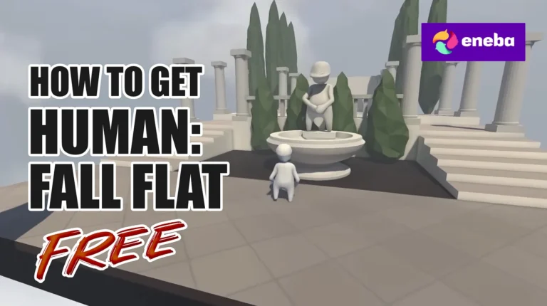 How To Get Human: Fall Flat Free?