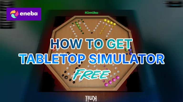 How To Get Tabletop Simulator Free?