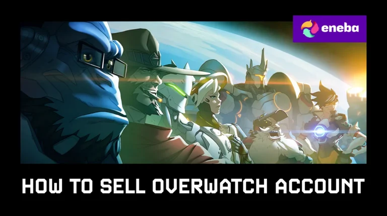 How to Sell Overwatch Account: A Complete Guide in 2026
