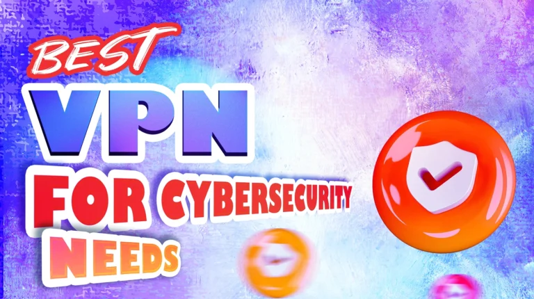 La mejor VPN para tus necesidades de ciberseguridad: las mejores opciones para una protección real