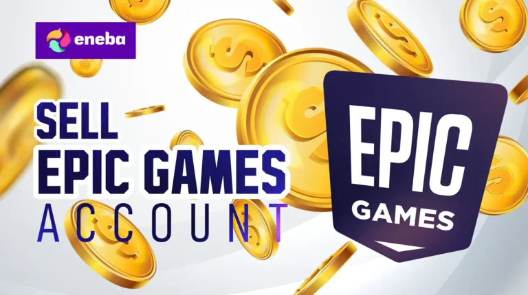 How to Sell Your Epic Games Account in 2026