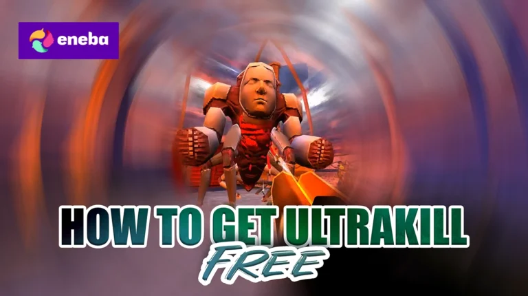 How To Get ULTRAKILL Free?