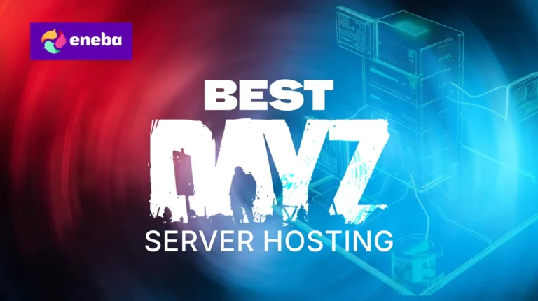Best DayZ Server Hosting in 2026