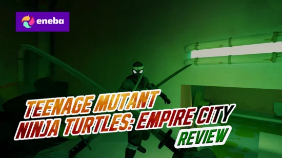 Teenage Mutant Ninja Turtles: Empire City Review – Being a Turtle Finally Feels Right