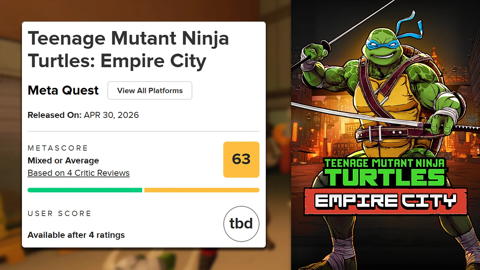 Metacritic score of 63 for Teenage Mutant Ninja Turtles: Empire City on Meta Quest.
