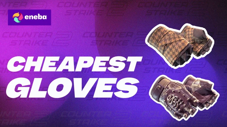 10 Cheapest Gloves CS2 in 2026