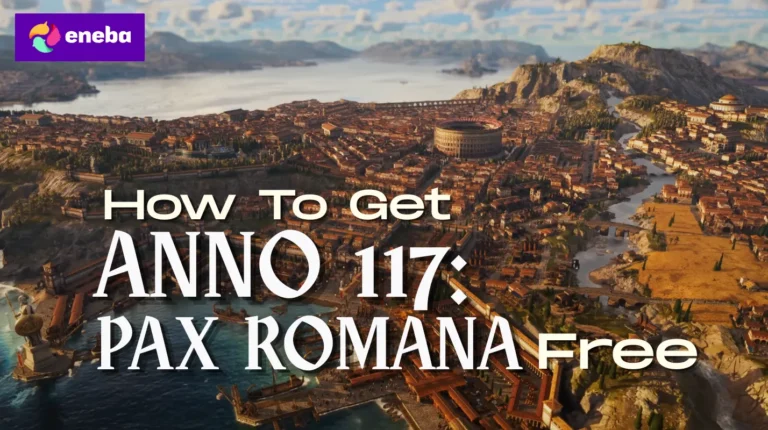 How To Get Anno 117: Pax Romana Free?