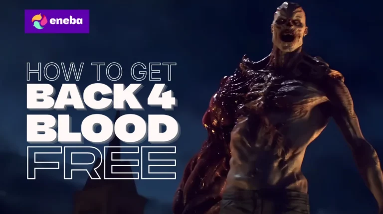 How To Get Back 4 Blood Free?
