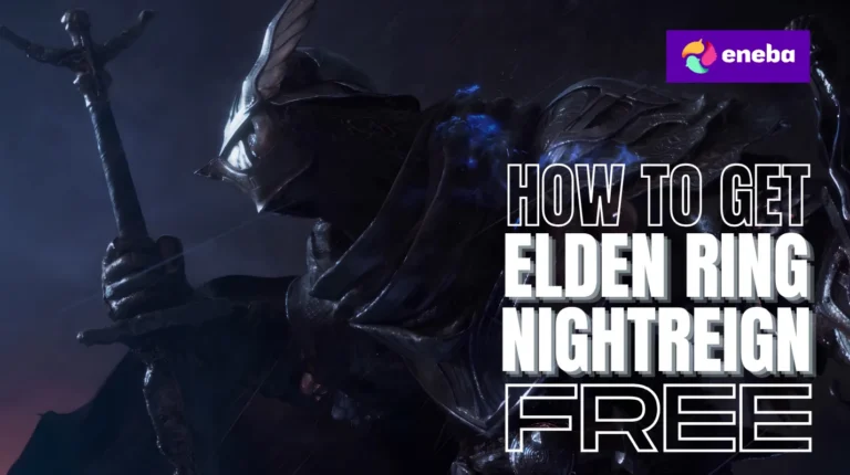 How To Get ELDEN RING NIGHTREIGN Free?