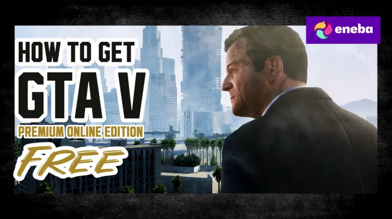 How To Get Grand Theft Auto V Free?