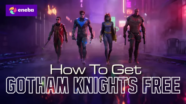 How To Get Gotham Knights Free?