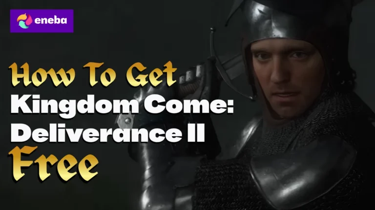 How To Get Kingdom Come: Deliverance II Free?