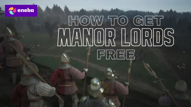 How To Get Manor Lords Free?