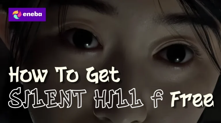 How To Get SILENT HILL f Free?