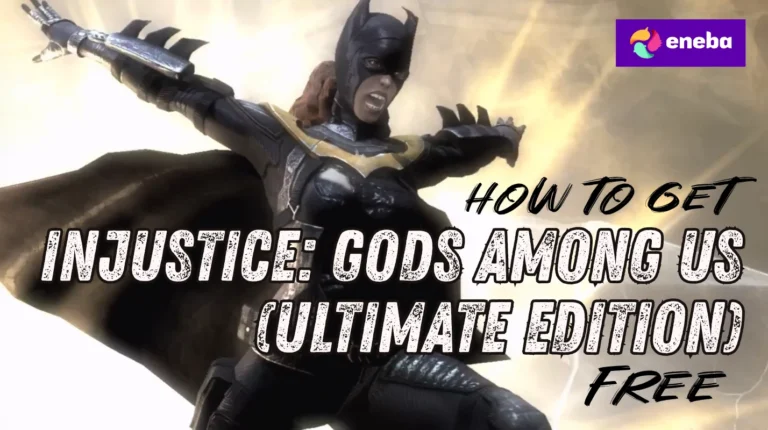 How To Get Injustice: Gods Among Us Ultimate Edition Free?