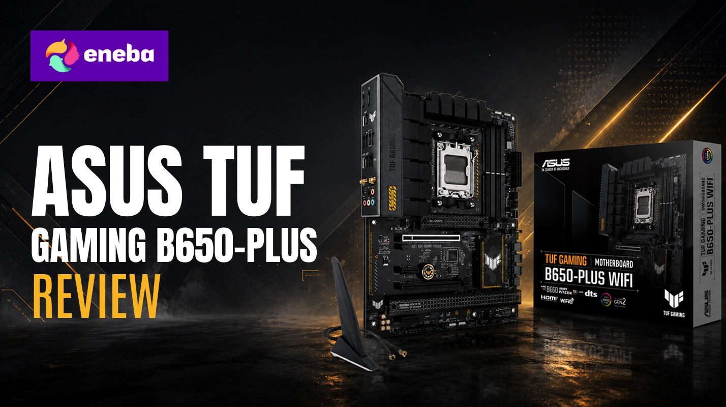 ASUS TUF Gaming B650-Plus review (2026) | Eneba Hub