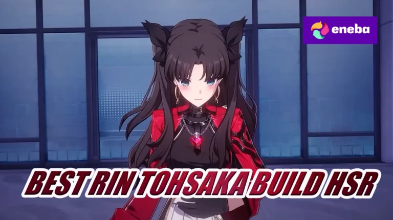 Rin Tohsaka Best Build, Team and Eidolons HSR 2026
