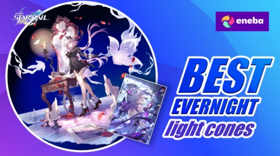 Best Evernight Light Cones HSR 2026