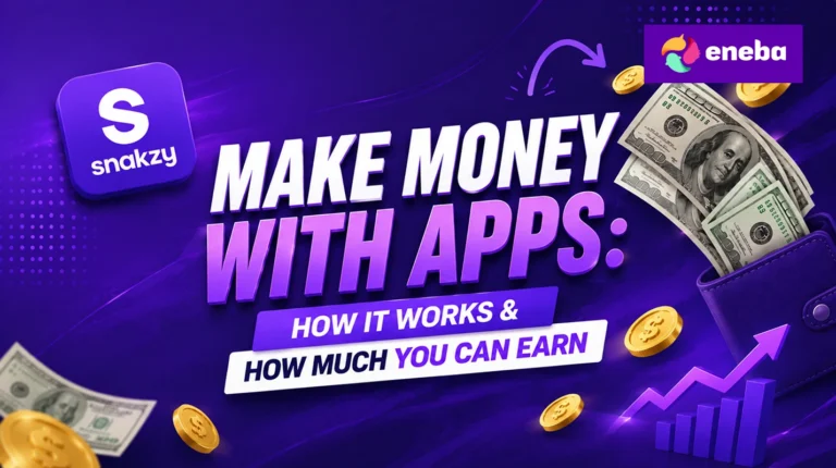 Make Money With Apps: How It Works and How Much You Can Earn in 2026