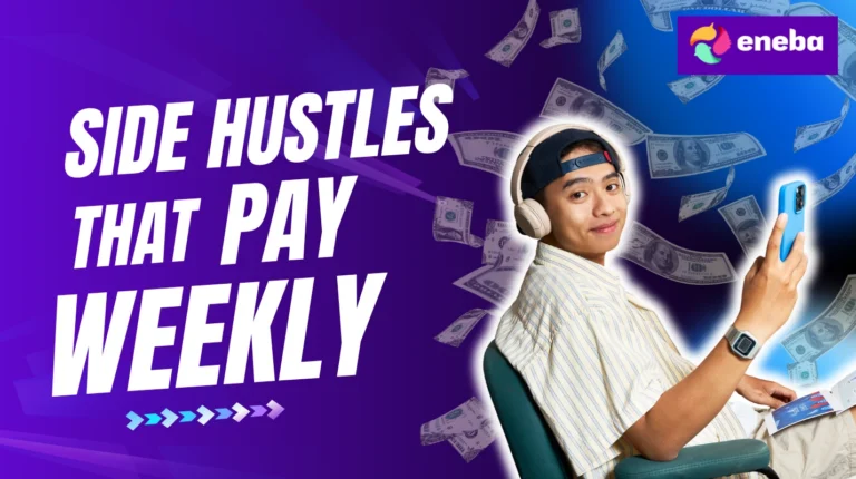 7 Side Hustles That Pay Weekly: How It Works & How Much You Can Earn